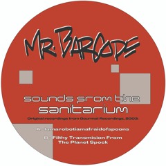 Mr. Barcode - Sounds From The Sanitarium (AGT002)