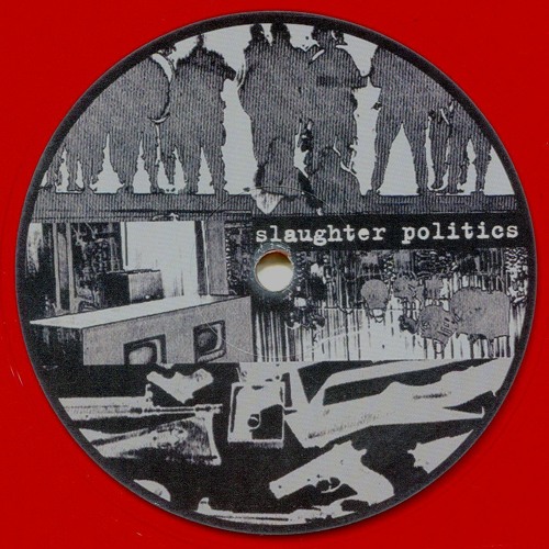 Slaughter Politics - Forest Fire (Praxis 21, 1999/2020 - limited repress out now)
