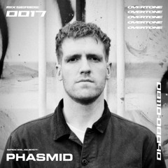 OVERTONE MIX SERIES 0017 w/ PHASMID
