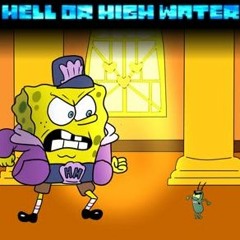 Spongeswap- "Hell Or High Water" NITRO Remix