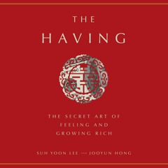 get [⚡PDF] ✔Download⭐ The Having: The Secret Art of Feeling and Growing Rich