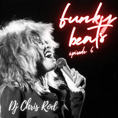 Dj Chris Rod "FUNKY BEATS" - Épisode 6