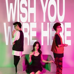 WISH YOU WERE HERE - DUX & Wvzzle(prod.TYRAN beats)