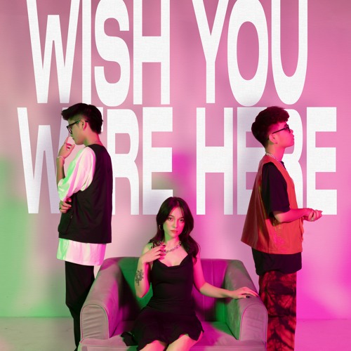 WISH YOU WERE HERE - DUX & Wvzzle(prod.TYRAN beats)
