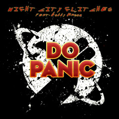 Night City Glitches [NoShoes, #Raccune] - Do Panic 9ft. Bobby Arson)