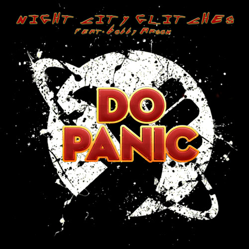 Night City Glitches [NoShoes, #Raccune] - Do Panic 9ft. Bobby Arson)