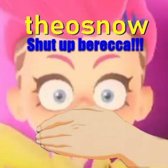 shut up berecca!!!