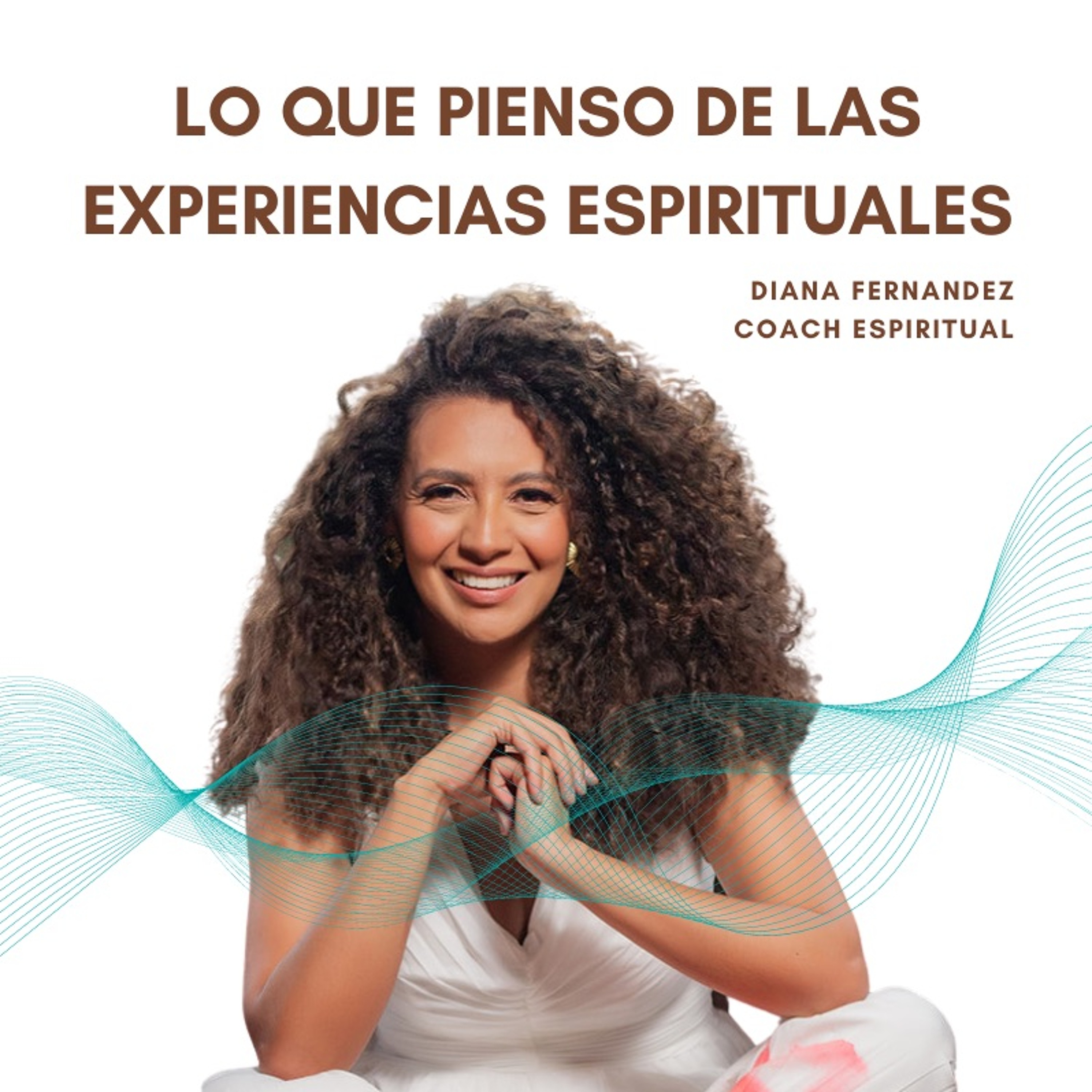 Descubre tu poder interior con Diana Fernández  | Coach Espiritual