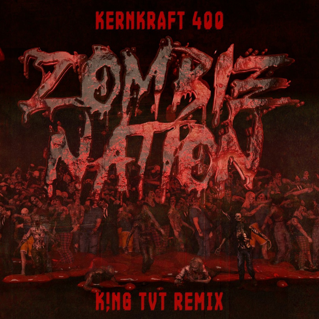 Listen to Zombie nation - kernkraft 400 ( K!NG TVT FLIP ) by K!NG