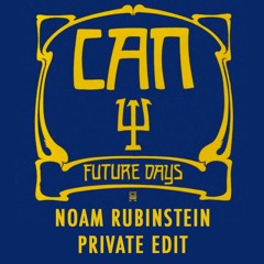 Can - Future Days (NOAM Private Edit)