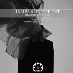 James And The Cat - Shadow Of A Man