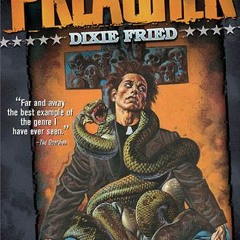Read/Download Preacher, Volume 5: Dixie Fried BY : Garth Ennis