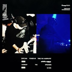 DJ KMS [EXP]:005 [LIVE MIX] ORANGE RADIO