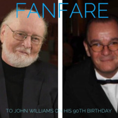 Fanfare To John Williams' 90th  Birthday
