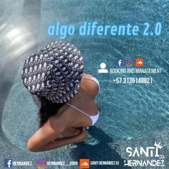 ALGO DIFERENTE 1.0 (SANTI HERNÁNDEZ DJ)