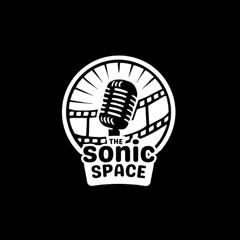 The Sonic Space Podcast - Episode 2