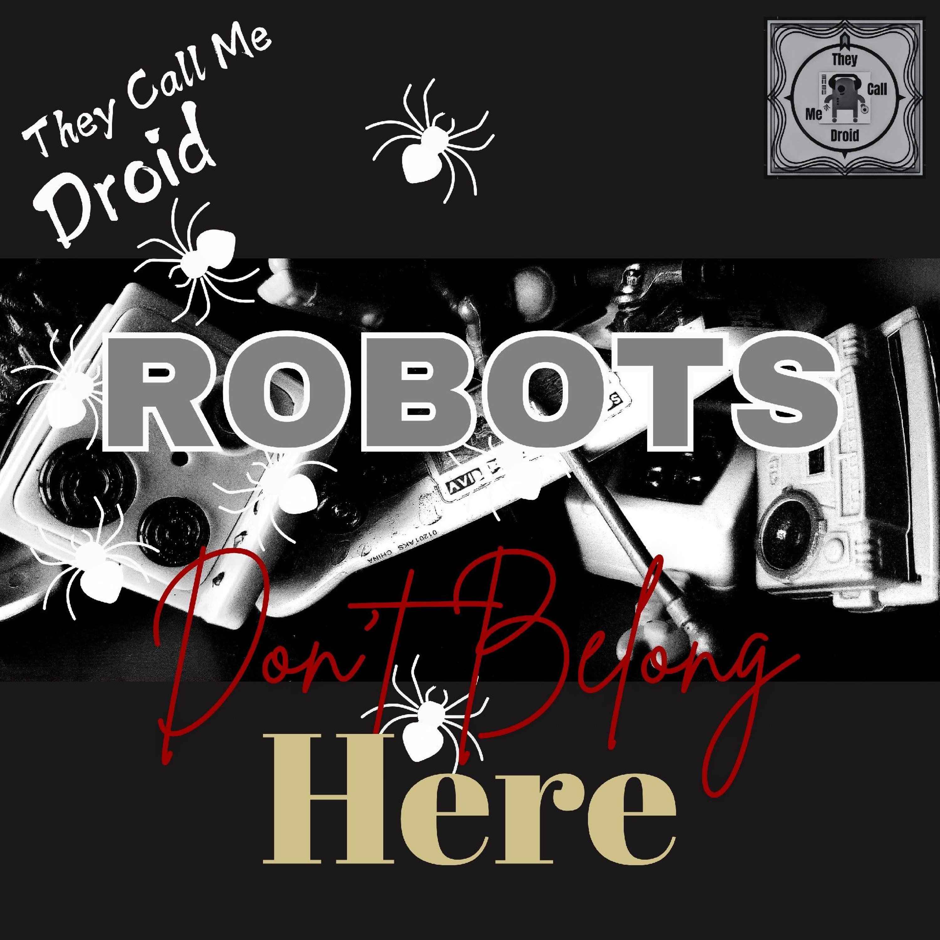 Robots Don't Belong Here episode artwork