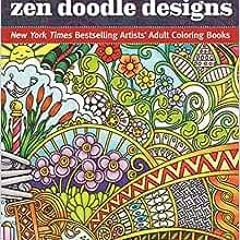 ( 6lC3 ) Angela Porter's Zen Doodle Designs: New York Times Bestselling Artists' Adult Color