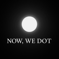 Now we dot 1 (feat. Kim Dot Love)