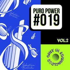 PURO POWER RADIO 019 // SEBASTIAN BUITRAGO