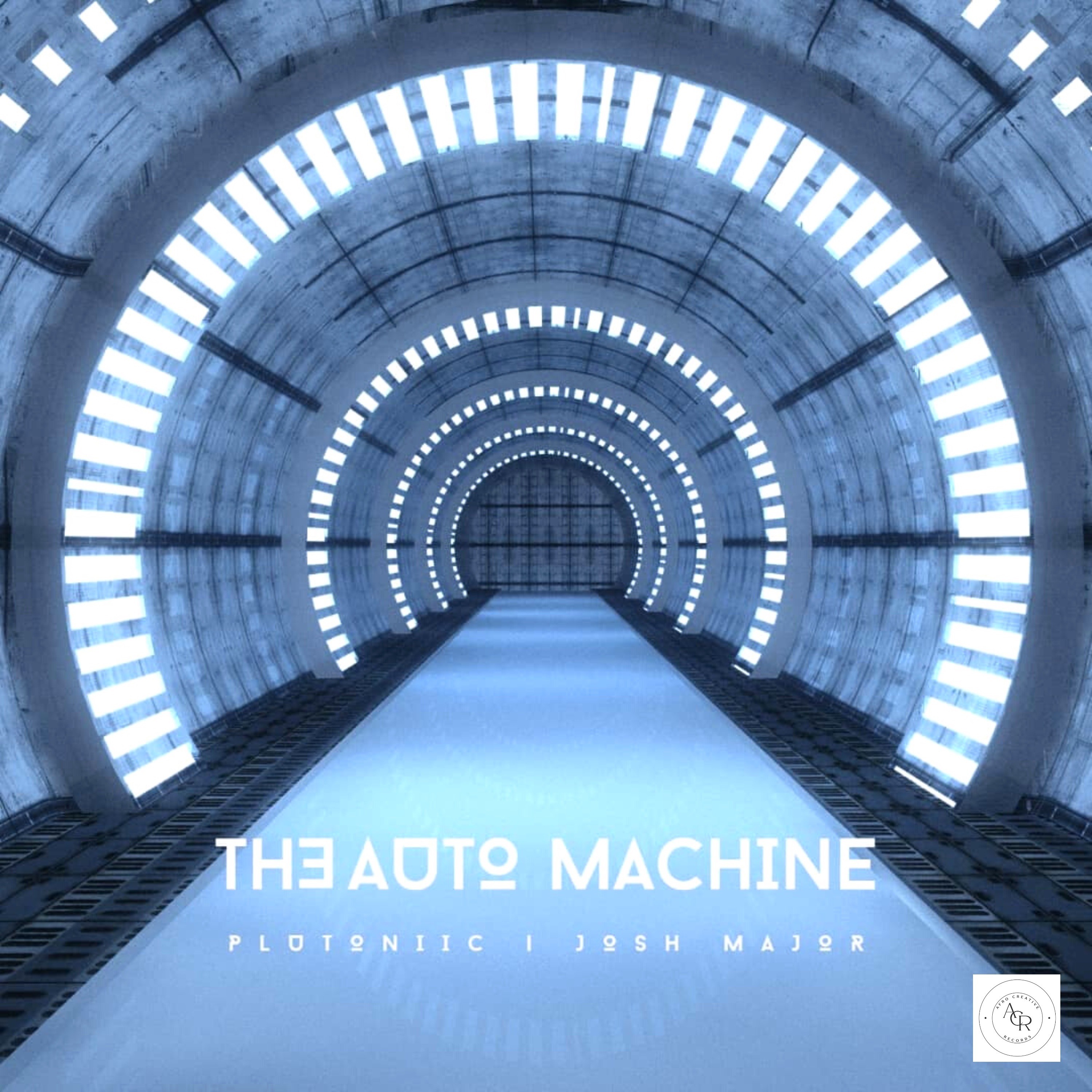 ACR0002 - Plutoniic & Josh Major - The Auto Machine