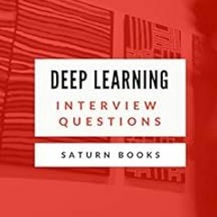 Get PDF Deep learning Interview Questions: Deep learning Interview Questions - draft version by N J