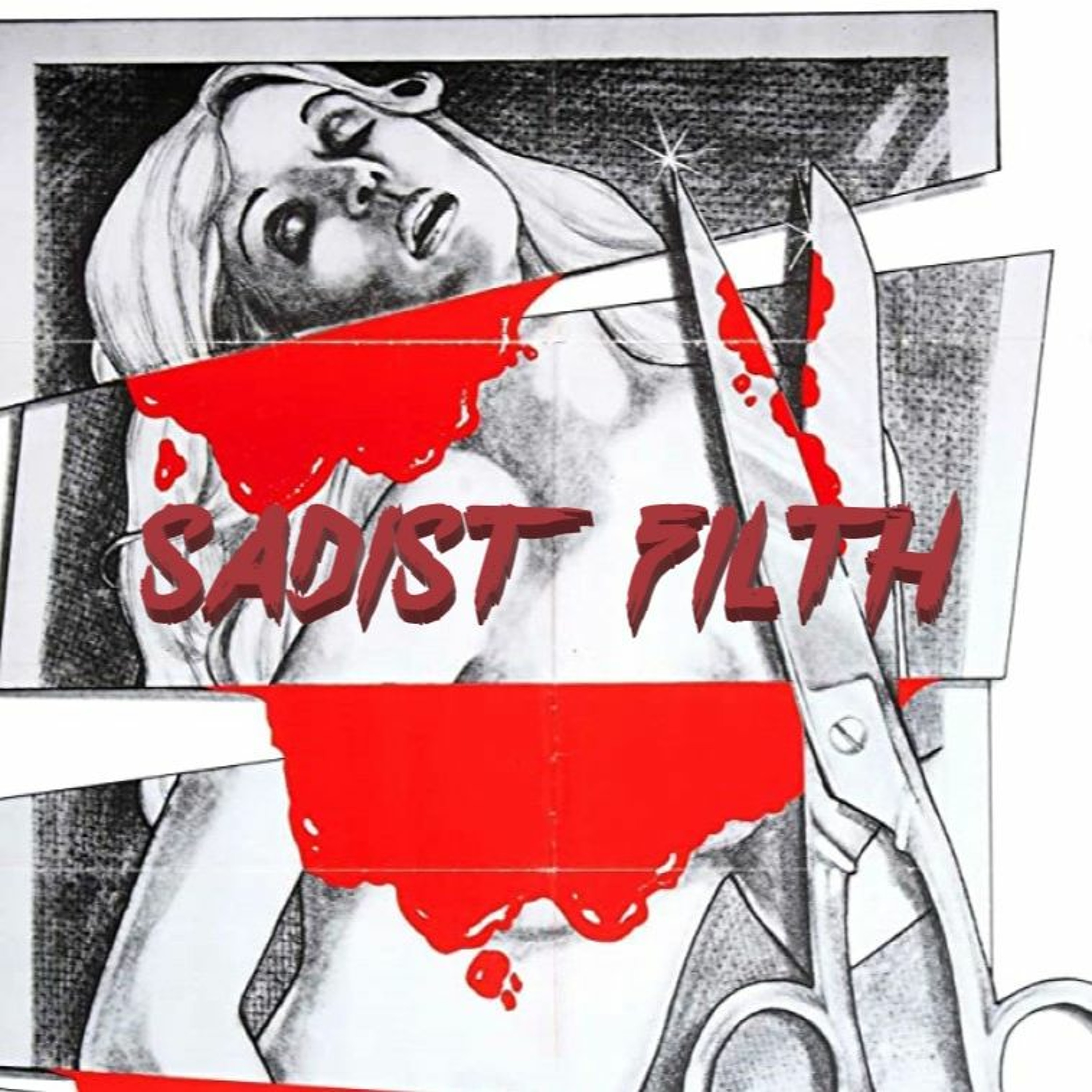 SNUFF - SADIST FILTH 031 episode artwork