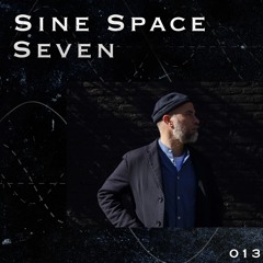 SINE SPACE 7 #013 CYB
