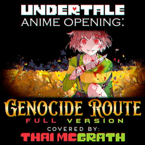 Undertale Anime Opening: Genocide Route (Full Version)