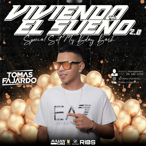 VIVIENDO EL SUEÑO 2.0 SPECIAL SET MY BDAY BASH