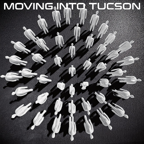 Moving Into Tucson - Are You Ready