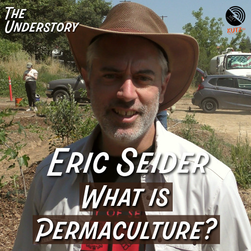 What is Permaculture? - Eric Seider
