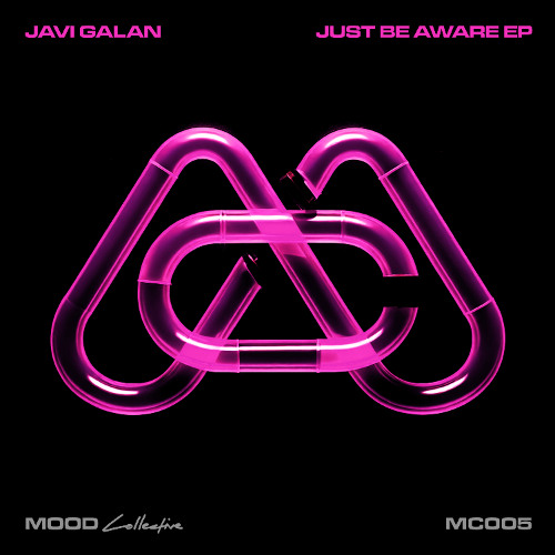 MC005 01 Javi Galan - Just Be Aware