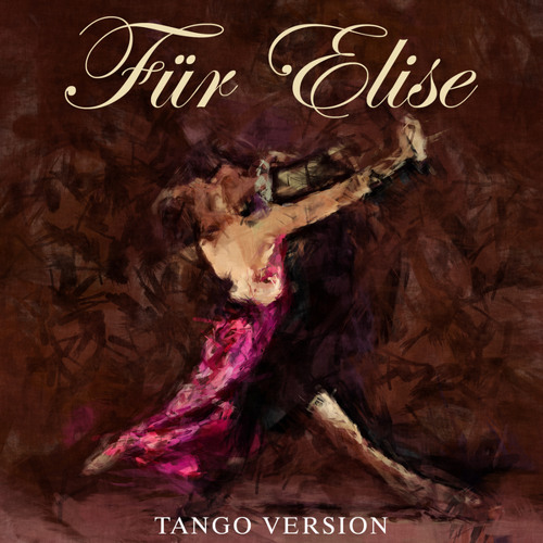 Für Elise (Tango Version)