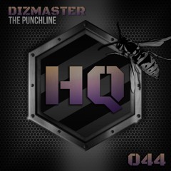 Dizmaster - "The Punchline" HQ:044