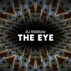 The Eye | DJ Riddum