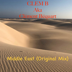 Clem B -Middle East (Original Mix)