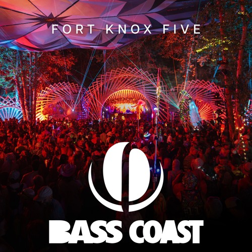 Fort Knox Five | Bass Coast DJ Mixes