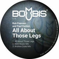 Rob Pearson & Paul Donton - All About Those Legs (NDX Music Mix)(snip)