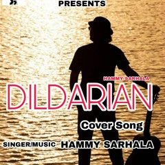 DILDARIAN |HAMMY SARHALA| {COVER SONG}