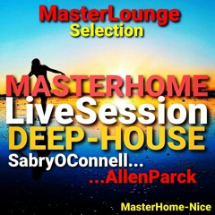 MASTER LOUNGE - SELECTION DEEP HOUSE By SabryOConnell & AllenParck