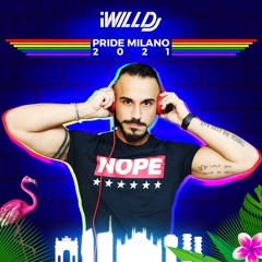 IWill DJ - Pride Milano 2021