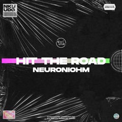 Neuroniohm - Hit The Road
