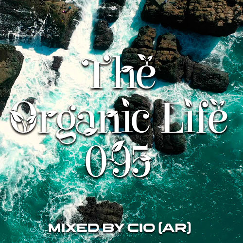 The Organic Life 095