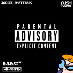 Joe Gee - Phatt Bass Ft Overdose & Wileman MC