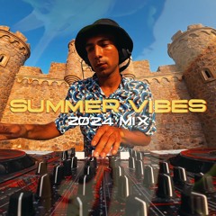 Summer Vibes 2024 Mix