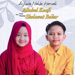 Allahul Kaafi, Sholawat Badar (feat. Farel Prayoga)