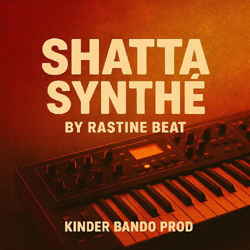 SHATTA SYNTHÉ RYTHM  BY RASTINE BEAT