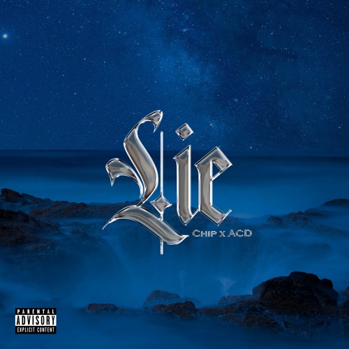 "LIE" - CHIP x ACD