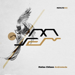 Matias Chilano - Andromeda [Movement Limited]